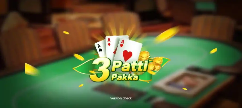 Teen Patti Pakka Game Introduction